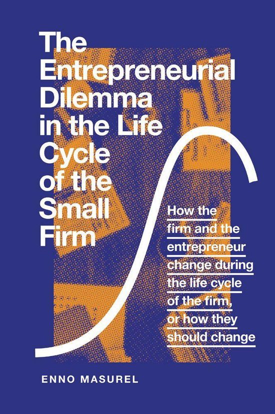 The Entrepreneurial Dilemma in the Life Cycle of the Small F ... - cover