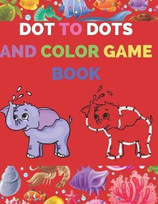 Dot To Dots And Color Game Book Jaz Kiddies Books Boeken Bol Com