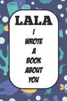 Lala I Wrote A Book About You