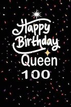 Happy birthday queen 100