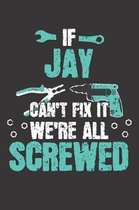 If JAY Can't Fix It