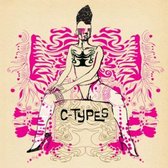 C-Types - Something Awkward/Do The Bird (7" Vinyl Single)