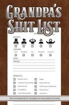 Grandpa's Shit List