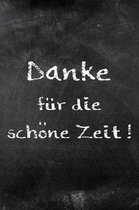 Danke f r die sch ne Zeit