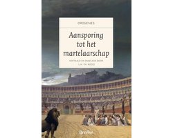 origenes, aansporing martelaarschap