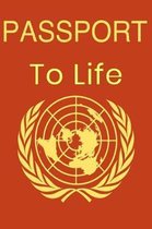 Passport To Life