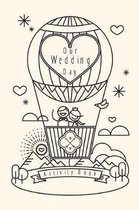Our Wedding Day Activity Book