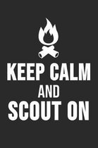 Keep Calm and Scout on