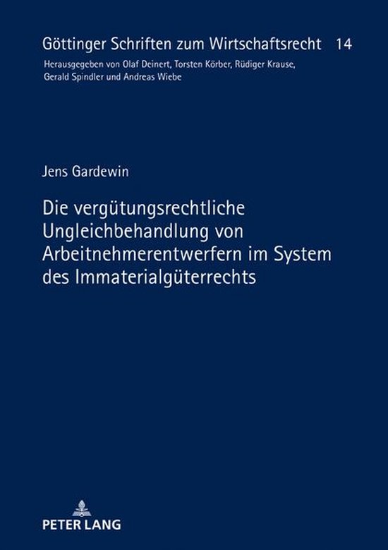Goettinger Schriften zum Wirtschaftsrecht 14 - Die verguetun ... - cover