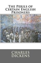 The Perils of Certain English Prisoners
