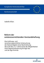 Europaeische Hochschulschriften Recht 5983 - Reform der existenzvernichtenden Vorstandshaftung