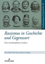 Zivilisationen und Geschichte / Civilizations and History / Civilisations et Histoire 55 - Rassismus in Geschichte und Gegenwart