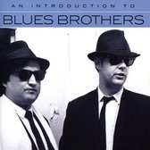 Blues Brothers - An Introduction To