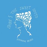 Spike & The Sweet Spots - Strange Breed (LP)