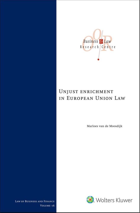 Unjust enrichment in European Union Law - Marloes van Moosdijk | 