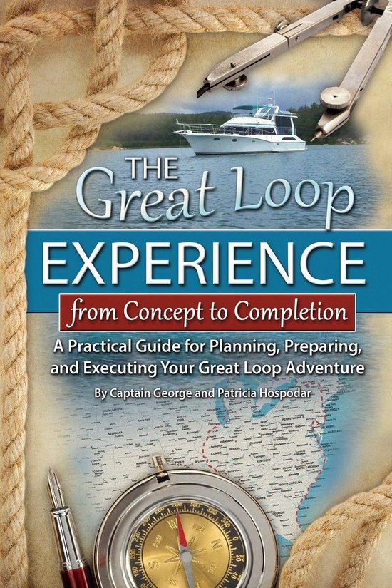 The Great Loop Experience - from Concept to Completion - cover