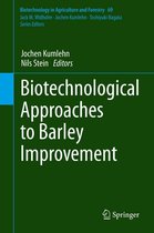 Biotechnology in Agriculture and Forestry 69 - Biotechnological Approaches to Barley Improvement