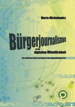 Bürgerjournalismus in der digitalen Öffentlichkeit