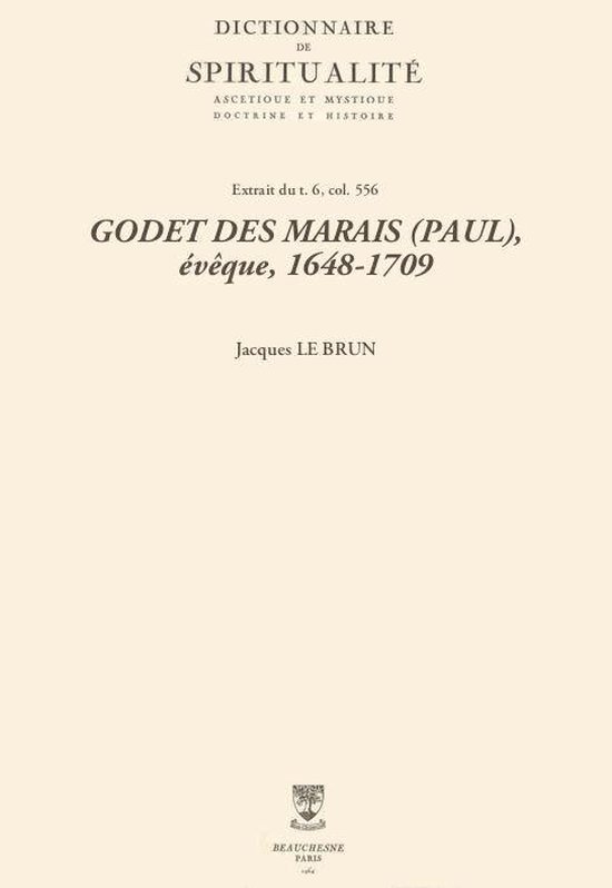 GODET DES MARAIS (PAUL), évêque, 1648-1709