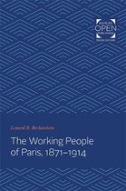 The Working People of Paris, 1871–1914