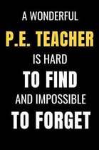 A Wonderful P.E. Teacher Is Hard To Find And Impossible To Forget