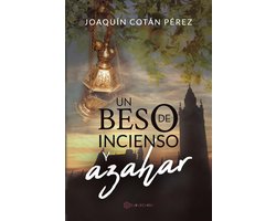 Un beso de incienso y azahar