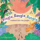 Bingle, Bangle, Bungle!