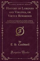 History of Lorenzo and Virginia, or Virtue Rewarded