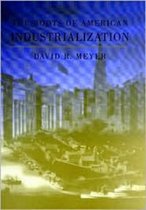 The Roots of American Industrialization
