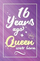 16 Years Ago Queen Was Born