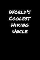 World's Coolest Hiking Uncle