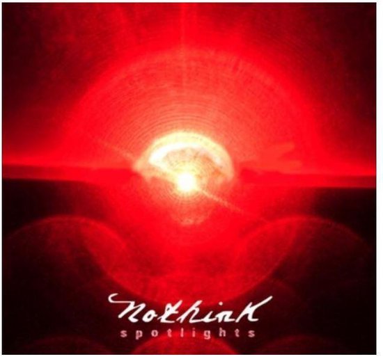 Spotlights, Nothink LP (album) Muziek