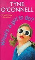 What's A Girl To Do?