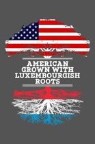 American Grown With Luxembourgish Roots