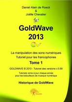 Collection Classique 1 - GoldWave 2013 Tome 1