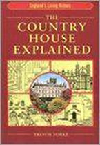 The Country House Explained