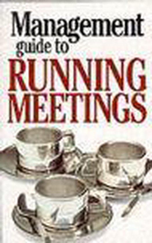 The Management Guide to Running Meetings - cover