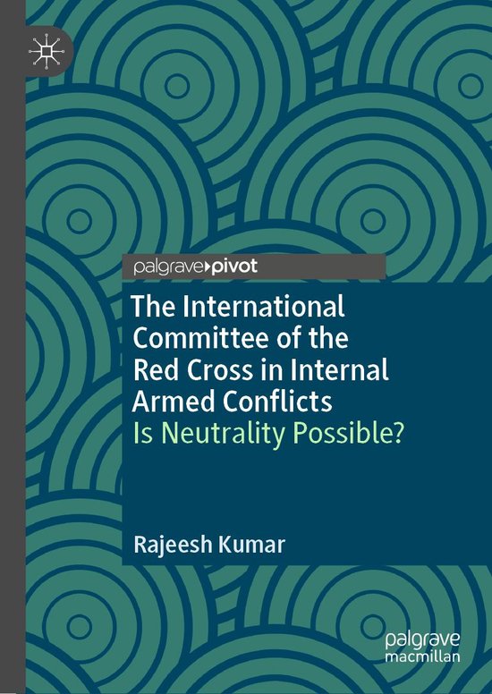 The International Committee of the Red Cross in Internal Arm ... - cover