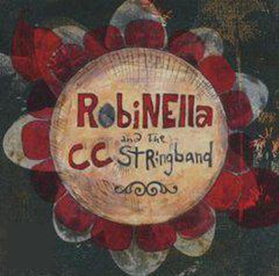 Robinella & the CC String Band [2003], Robinella & the CC String Band ...