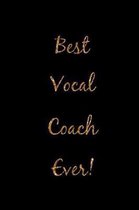 Best Vocal Coach Ever!