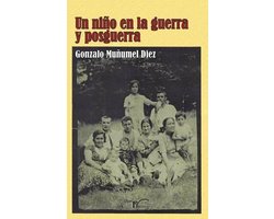 Un niño en la guerra y posguerra