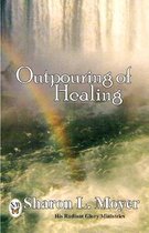 Outpouring of Healing