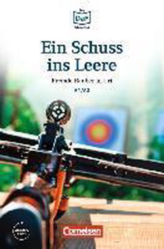 Die DaF-Bibliothek A1-A2 - Ein Schuss ins Leere