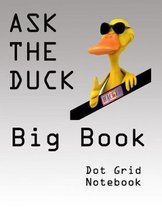 Ask The Duck Big Book