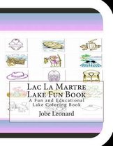 Lac La Martre Lake Fun Book