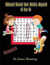 Word Find for Kids Aged 4 to 6