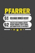 Pfarrer 1 Ich Habe Immer Recht 2 Sollte Ich Einmal Nicht Recht Haben, Tritt Ganz Automatisch 1 In Kraft