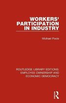 Routledge Library Editions: Employee Ownership and Economic Democracy- Workers' Participation in Industry