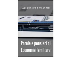 Parole e pensieri di Economia familiare