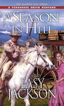 A Tennessee Smith Western 2 - A Season in Hell